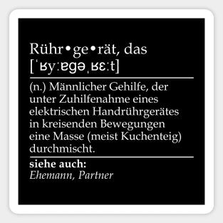 Rührgerät Definition for Husband Who Helps His Wife Magnet